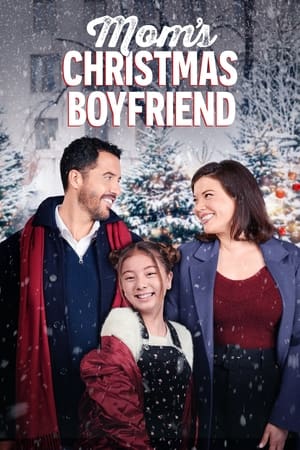 妈妈的圣诞男友,Mom's Christmas Boyfriend(2023电影)